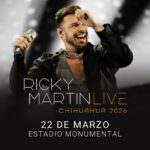 Ricky Martin regresa a Chihuahua!   Este 22 de Marzo en el estadio Monumental.