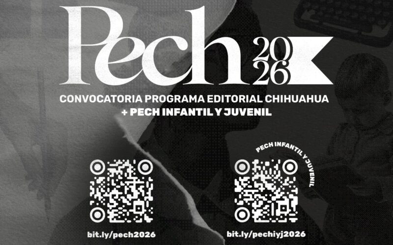 Abre Gobierno Municipal convocatorias del Programa Editorial Chihuahua 2026  – Ambas convocatorias estarán abiertas del 9 de febrero al 13 de marzo de 2026 hasta las 19:00 horas
