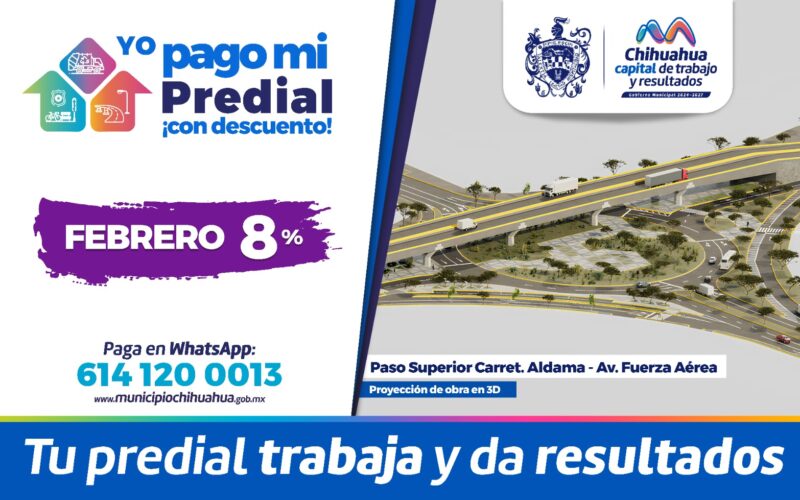 Durante Febrero aprovecha el descuento del 8% en tu Predial  – Puedes hacer el pago en línea o vía WhatsApp en el TesoChat: (614) 120-00-13