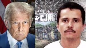 Revelan que Donald Trump y Estados Unidos intervinieron en México para detener a “El Mencho”