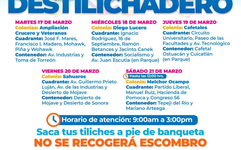 Estará programa Destilichadero en seis colonias del 17 al 21 de marzo