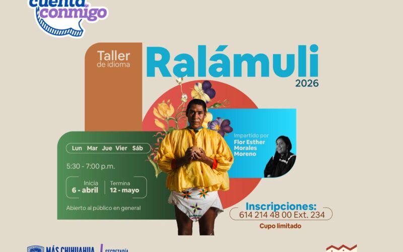 Continúan abiertas inscripciones para el Taller de Idioma Ralámuli en su edición 2026