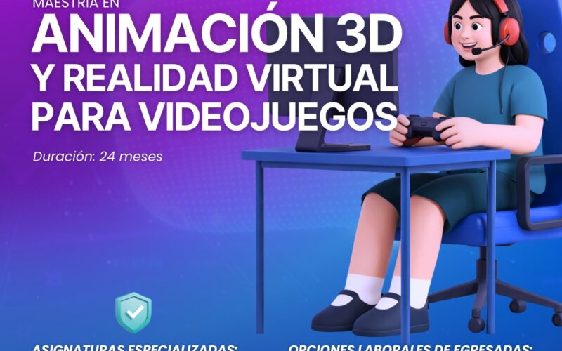 Estudia la Maestría en Animación 3D y Realidad Virtual para Videojuegos en la Universidad de las Mujeres de Municipio