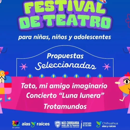 Anuncia “Alas y Raíces” proyectos seleccionados para el Festival de Teatro para Niñas, Niños y Adolescentes 2026