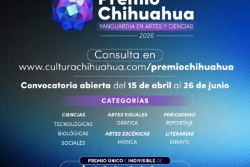 Convoca Cultura a participar en la edición 2026 Premio Chihuahua Vanguardia en Artes y Ciencias
