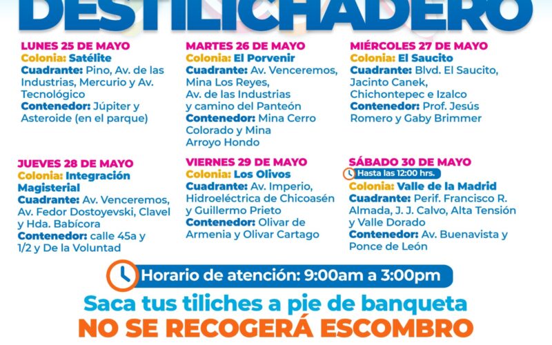 Destilichadero estará en seis colonias del 25 al 30 de mayo