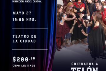 Invita Gobierno Municipal a vivir “El Hijo del Sol Naciente” en una nueva edición de Chihuahua a Telón Cerrado