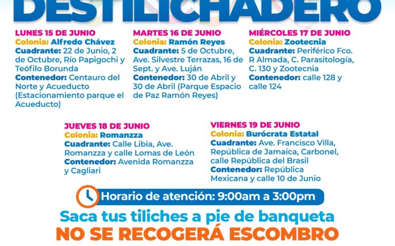 Estará Destilichadero en cinco colonias del 15 al 19 de junio