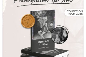 Invita Gobierno Municipal a la presentación del libro “Entre Dos Tierras”, primera obra de la Colección PECH 2025