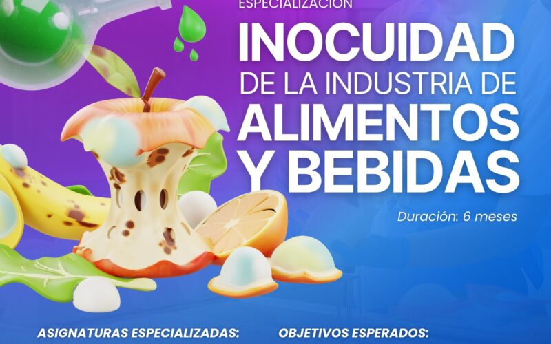 Profesionalízate en “Inocuidad de la Industria de Alimentos y Bebidas” en la Universidad de las mujeres