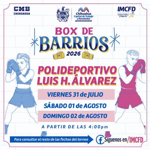 Invita Municipio al Box de Barrios este fin de semana en el Polideportivo Luis H. Álvarez