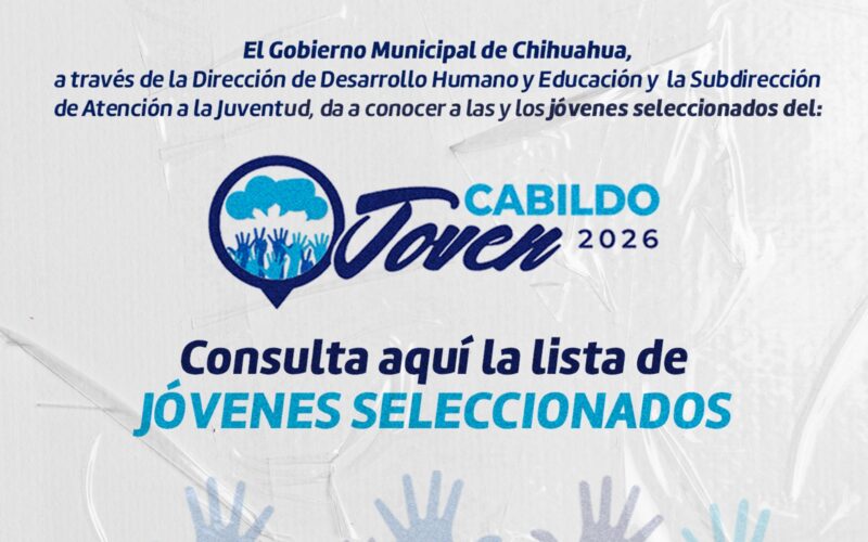¡Llegó el momento! Conoce la lista de los jóvenes seleccionados del Cabildo Joven 2026