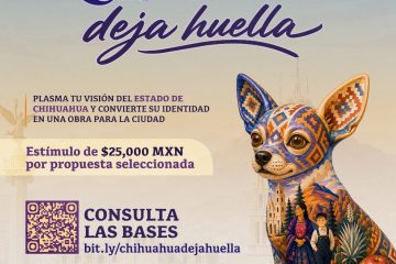 Lanza Municipio convocatoria «Chihuahua Deja Huella» para convertir el arte local en identidad