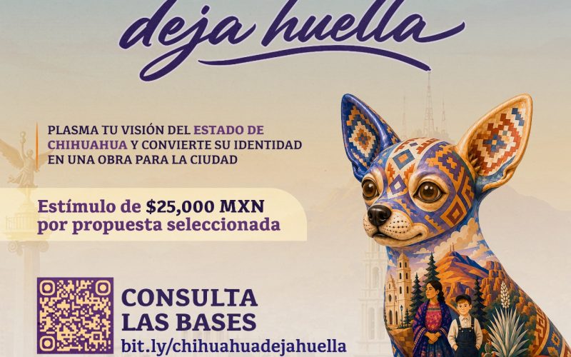 Lanza Municipio convocatoria «Chihuahua Deja Huella» para convertir el arte local en identidad