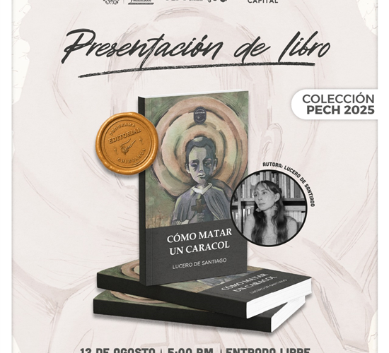 Invita Municipio a la presentación del libro “Cómo matar un caracol” de Lucero de Santiago