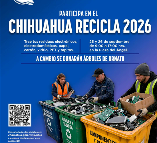 ¡Recuerda! Este 25 y 26 de septiembre deshazte de tu basura electrónica en Chihuahua Recicla 2026