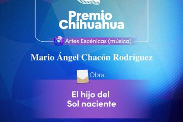 Anuncia Estado ganadores del Premio Chihuahua Vanguardia en Artes y Ciencias 2026