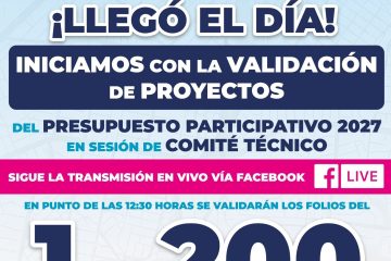 Iniciará mañana validación de proyectos del Presupuesto Participativo 2027