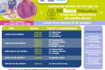 Conoce las fechas de entrega del programa alimentario Mi Beca Chihuahua para personas adultas mayores