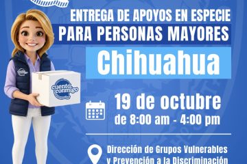 Arranca la segunda entrega de apoyos alimentarios para personas mayores en la ciudad de Chihuahua