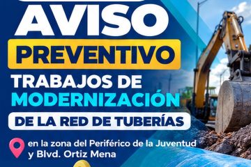 ¡Recuerda! Este viernes inician los trabajos de modernización de tuberías en Ortiz Mena y periférico de la Juventud